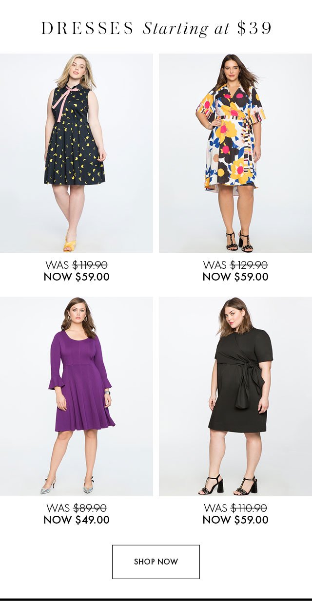 Dresses starting at $39