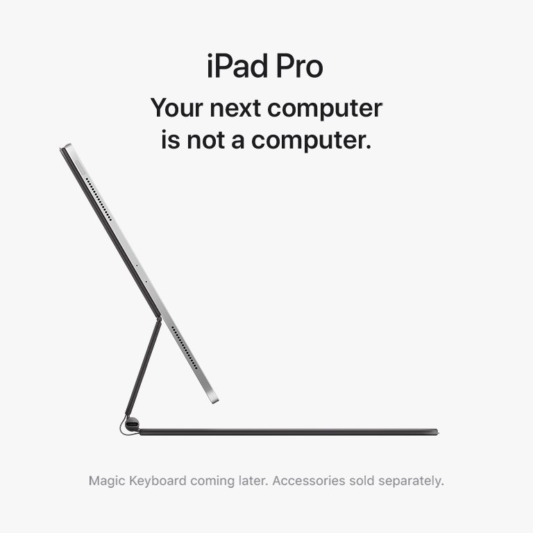 iPad Pro: Your next computer is not a computer.