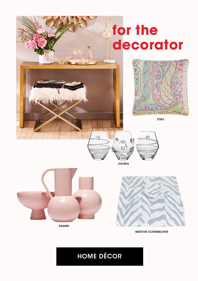 FOR THE DECORATOR