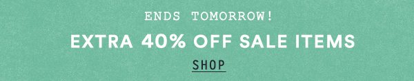 Shop extra 40% off sale items.