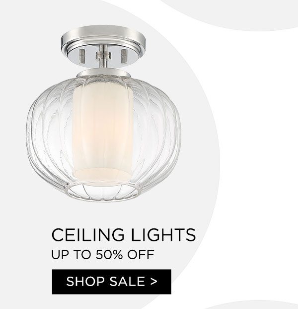 Ceiling Lights - Up To 50% Off - Shop Sale >