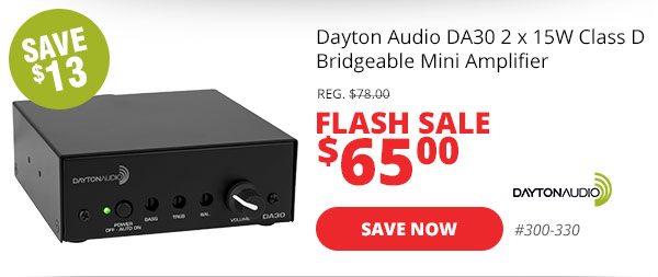 Dayton Audio DA30 2 x 15W Class D Bridgeable Mini Amplifier