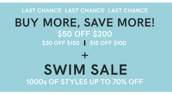 Last Chance to Buy More, Save More!