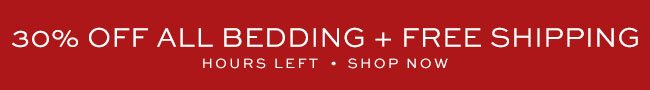 30% OFF ALL BEDDING