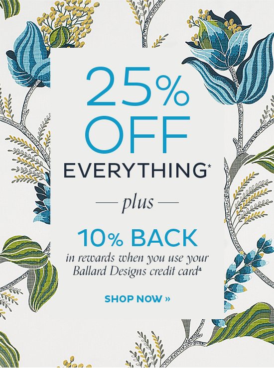 25% Off Everything | 10% Back in PLCC Rewards