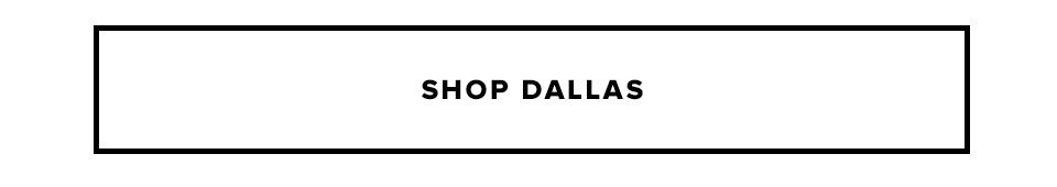 Shop Dallas