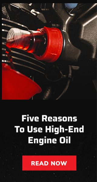 Five reasons to use high-end engine oil