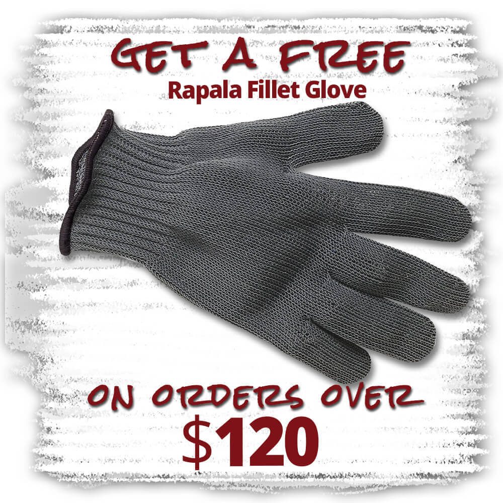 Get a FREE Rapala Fillet Glove on orders over $120
