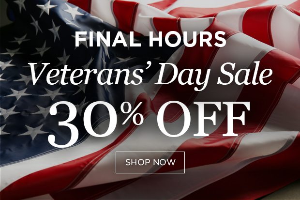 Veterans Day 30% off with purchases of $100 or more