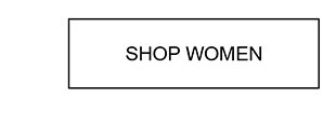 SHOP WOMEN