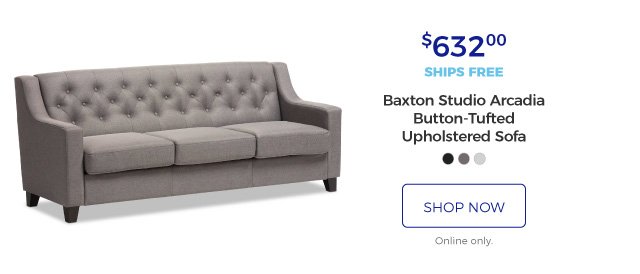 Baxton Studio Arcadia Button-Tufted Upholstered Sofa | $632.00 | ships free | shop now | online only.