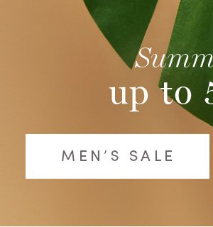 Summer Sale: up to 50% off | MEN'S SALE