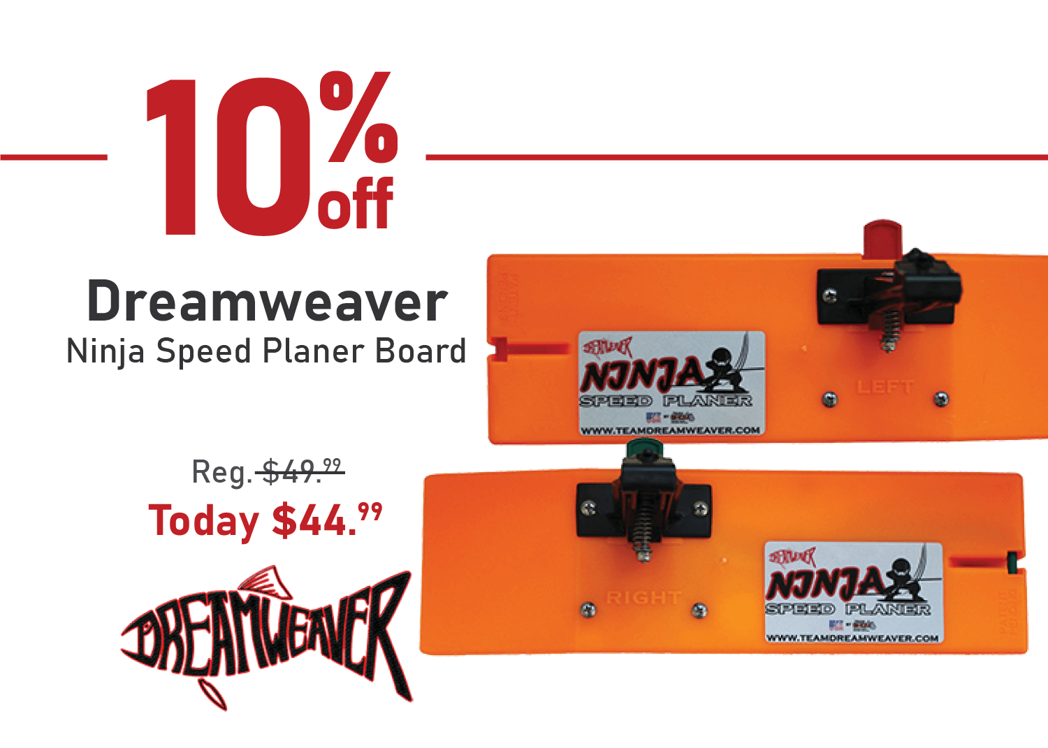 Save 10% on the Dreamweaver Ninja Speed Planer Board