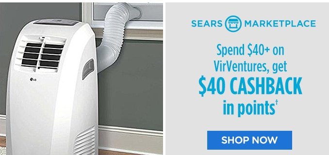 SEARS MARKETPLACE | Spend $40+ on VirVentures, get $40 CASHBACK in points† | SHOP NOW