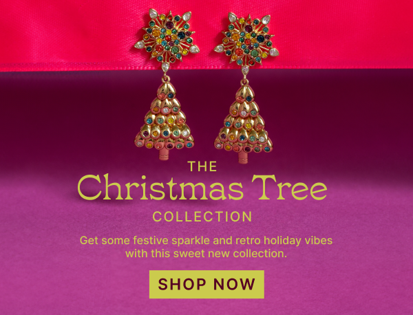 The Christmas Tree Collection | SHOP NOW