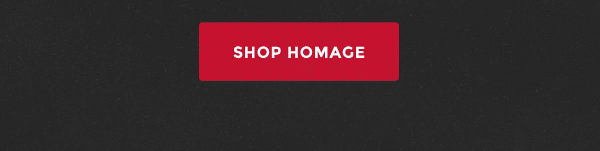 SHOP HOMAGE