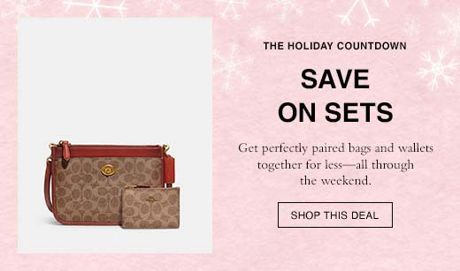 Save on Sets. Get Perfectly paired bags and wallets together for less - all through the weekend. SHOP THIS DEAL