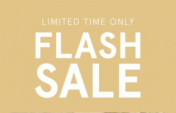 FLASH SALE! Limited Time Only