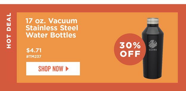 HOT DEAL | 30% Off | 17 oz. Vacuum Stainless Steel Water Bottles | Item# TM237 | As low as $4.71 | Shop Now