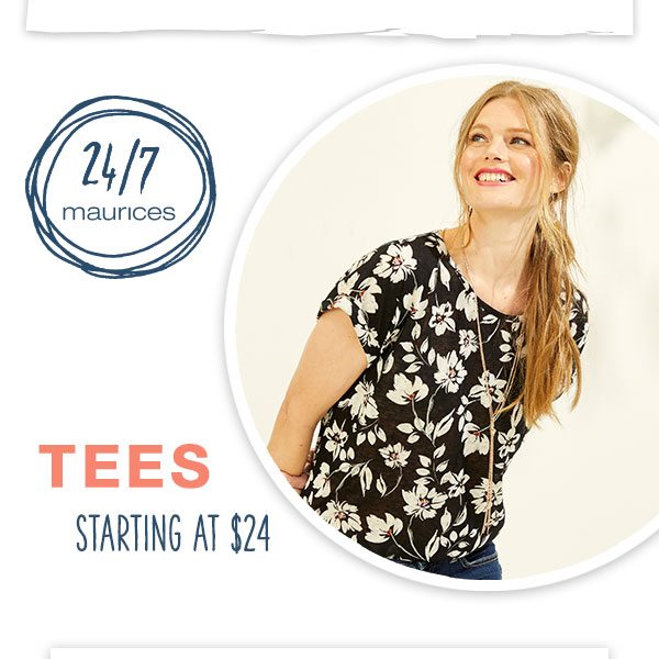 24/7 maurices. Tees starting at $24.