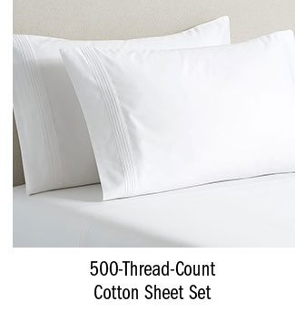 500-Thread-Count Cotton Sheet Set