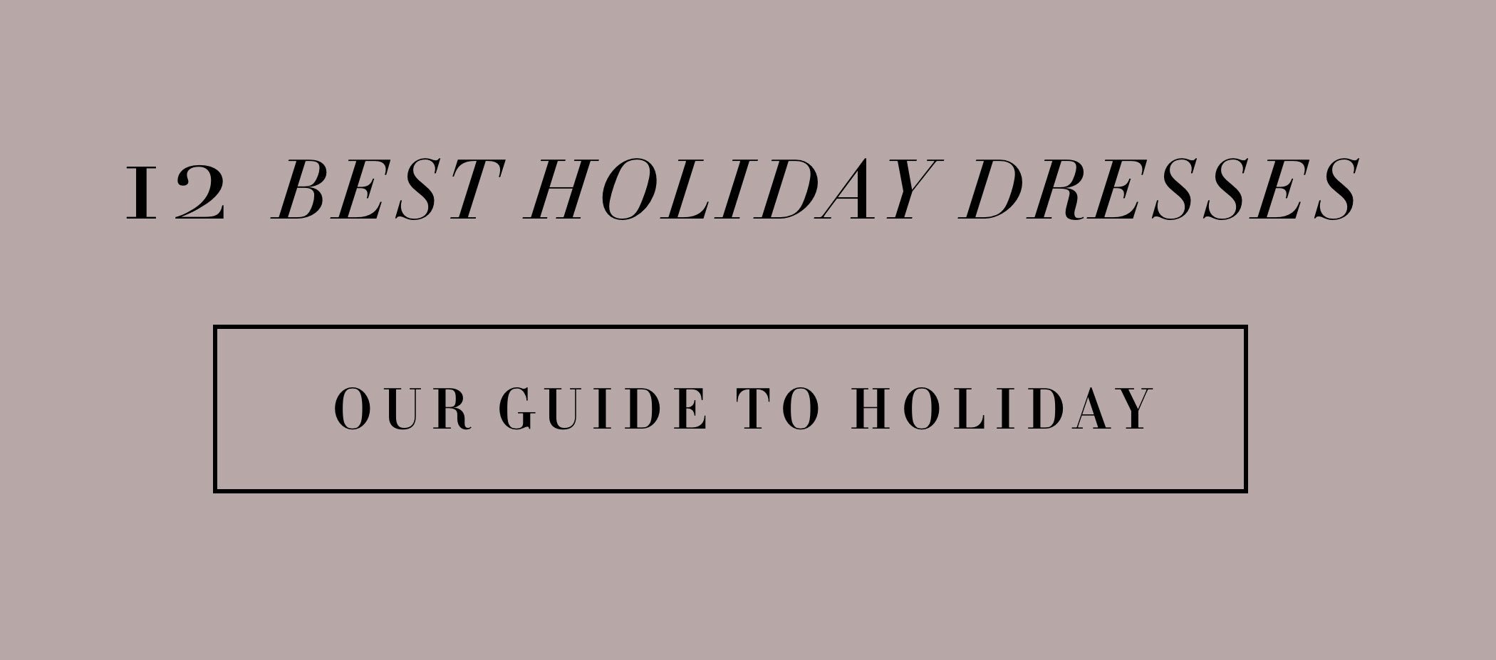 12 best holiday dresses