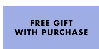 Free Gift With Purchase