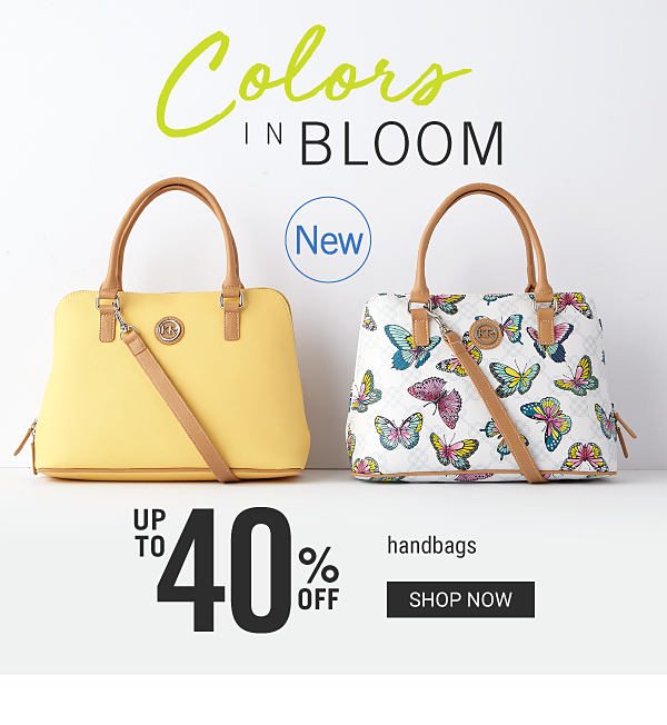 NEW - Colors in Bloom - Up to 40% off handbags. Shop Now.