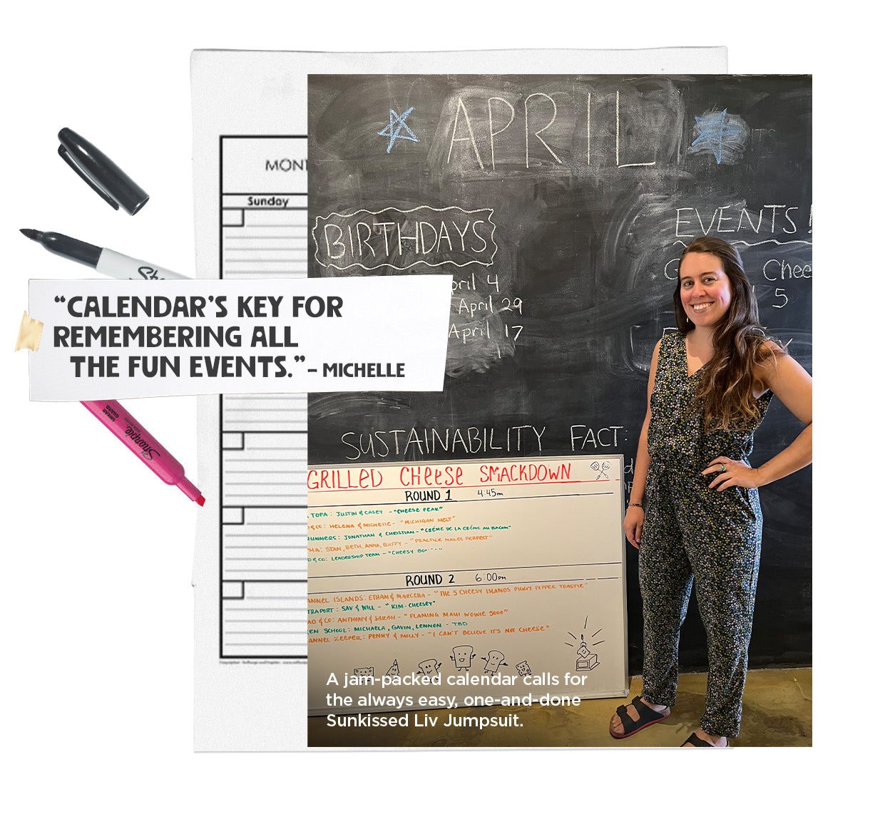 "Calendar's key for remembering all the fun events." -Michelle