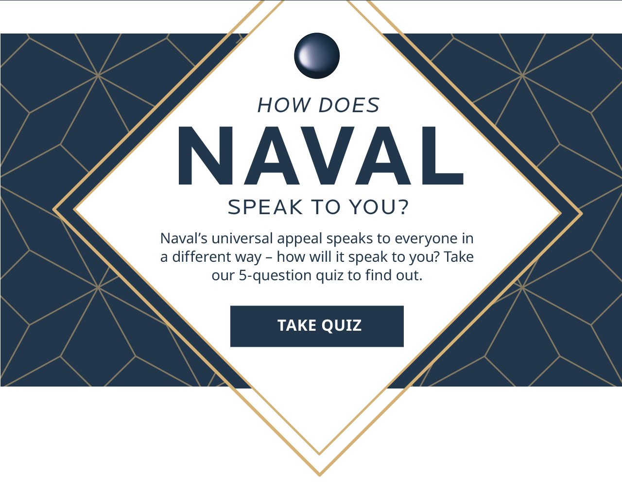 How Does NAVAL Speak to You? Take the Quiz!