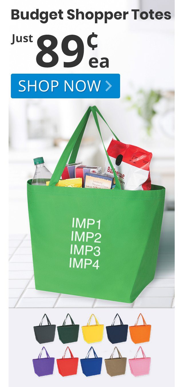 Budget Shopper Totes for only 89¢ each!