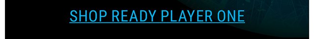 Shop Ready Player One