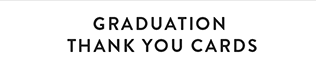 Graduation Thank You Cards