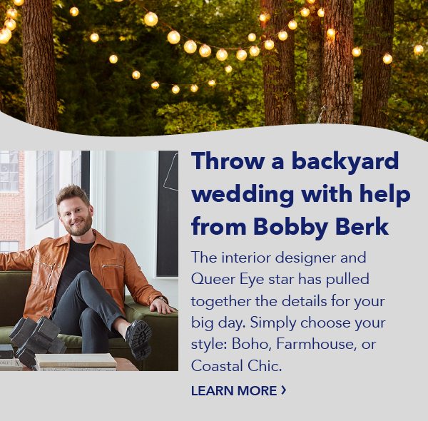 Throw a backyard wedding with help from Bobby Berk.