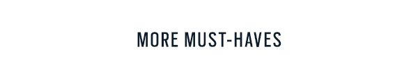 More Must-Haves