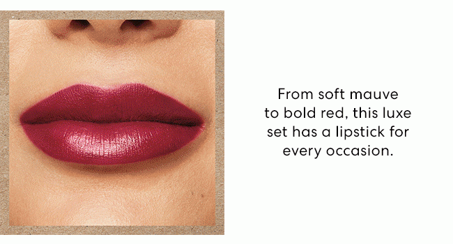 From soft mauve to bold red, this luxe set has a lipstick for every occasion.
