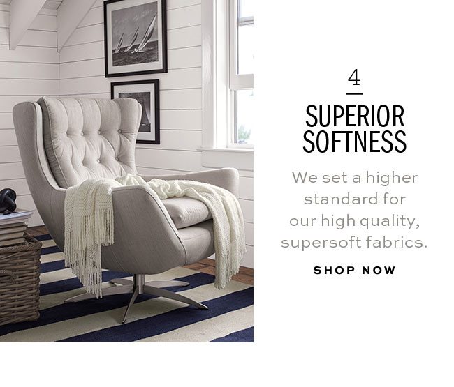 4 SUPERIOR SOFTNESS