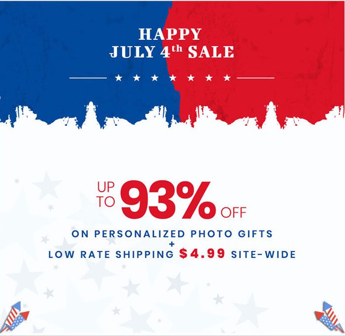 Happy July 4th Sale Up-To 93% OFF on Personalized Photo Gifts + Low Rate Shipping $4.99 Site-Wide