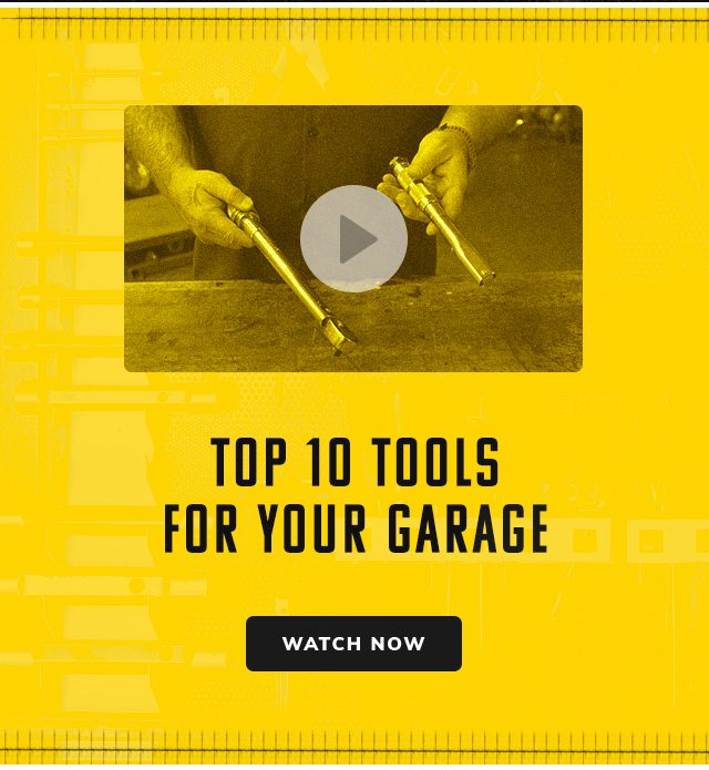 Top 10 Tools For Your Garage 