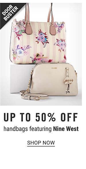 Doorbuster - Up to 50% off handbags featuring Nine West. Shop Now.