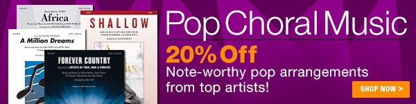 20% off Pop Choral Sale - Shop Now >
