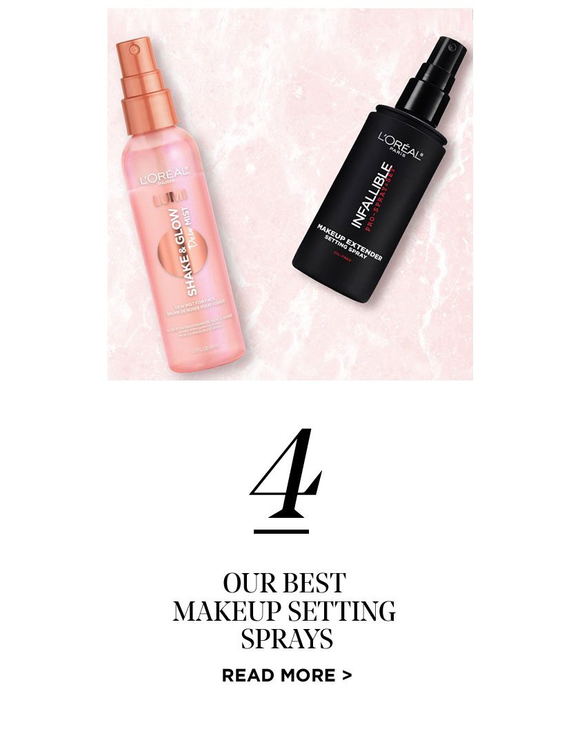 4 - OUR BEST MAKEUP SETTING SPRAYS - READ MORE >