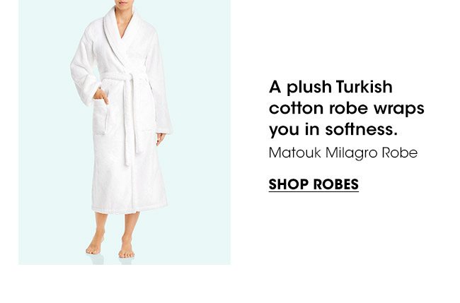 SHOP ROBES