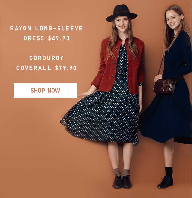 RAYON LONG-SLEEVE DRESS $49.90 + CORDUROY COVERALL $79.90 - SHOP NOW