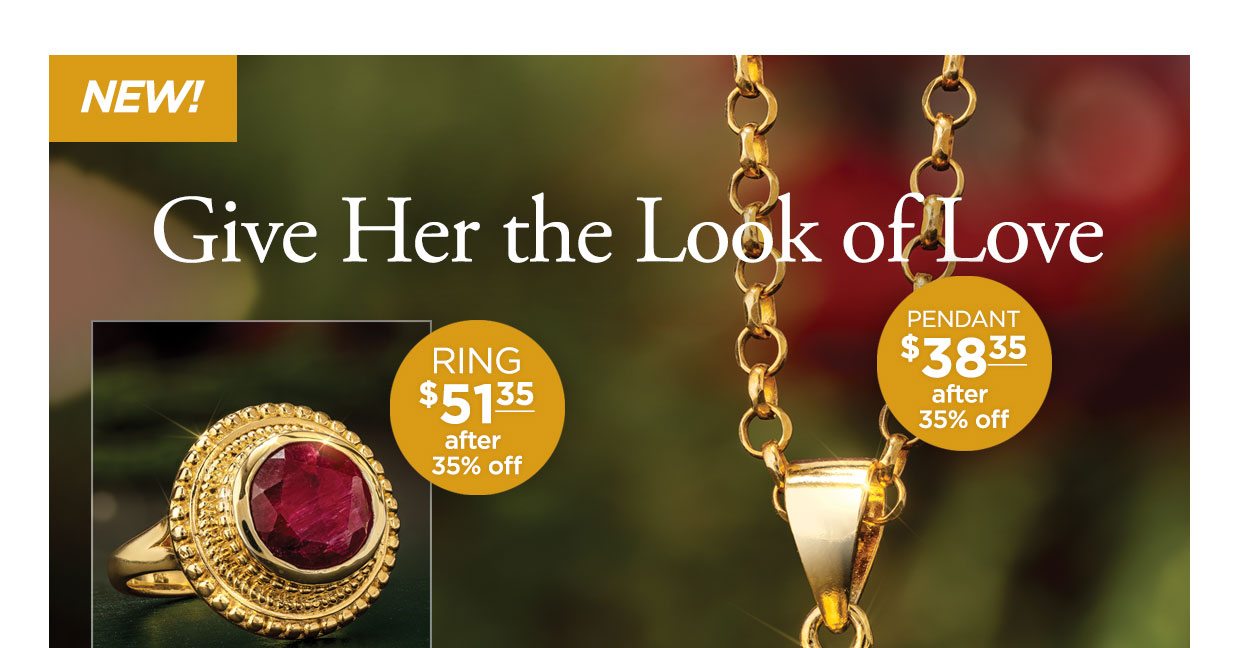 New! Give Her the Look of Love. RING $51.35 after 35% off. PENDANT $38.35 after 35% off.