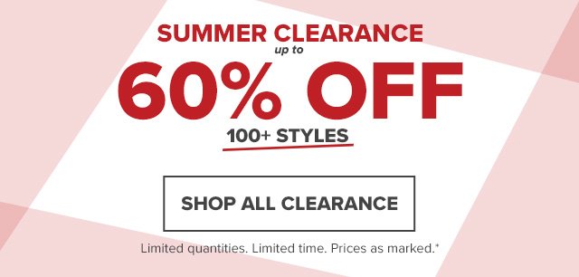 Summer Clearance up to 60% Off 100+ Styles