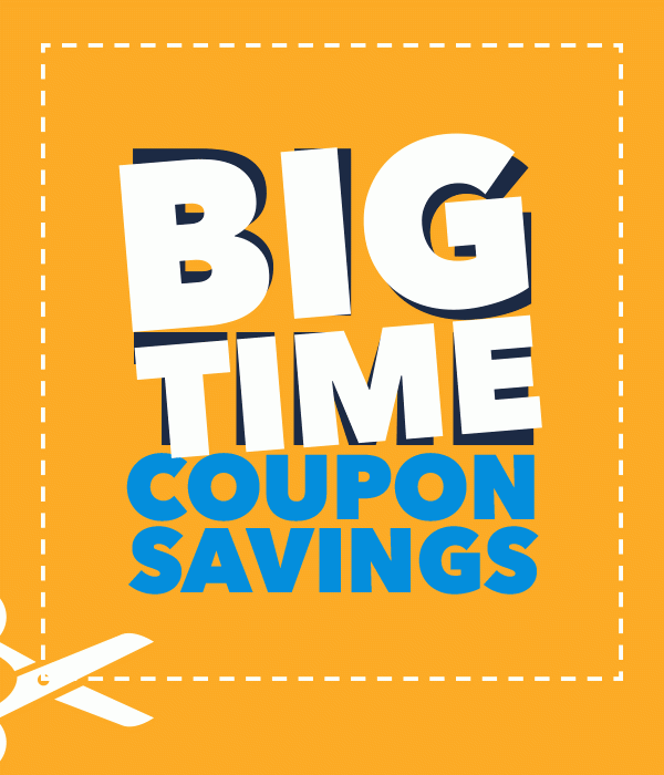 Bigtime Coupon Savings.