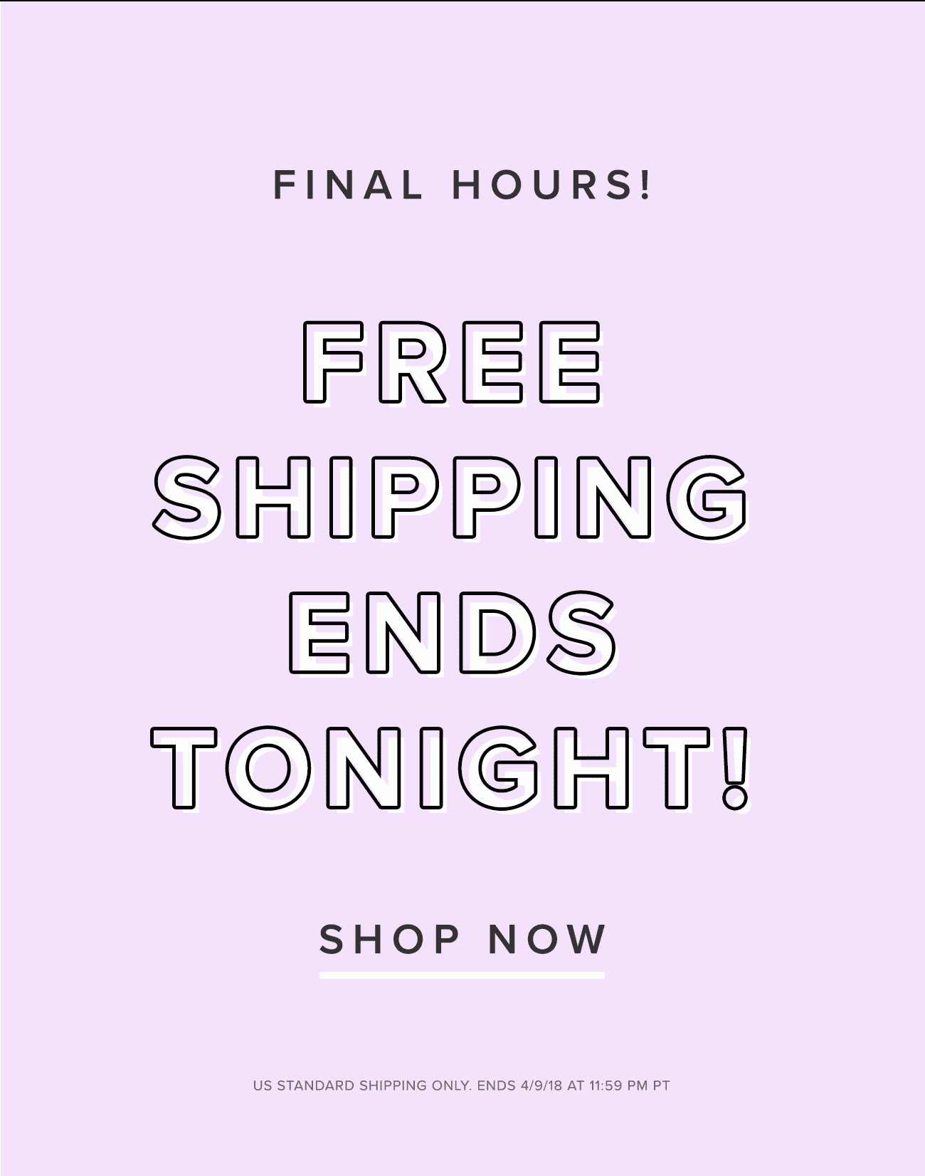 Final Hours of Free Shipping