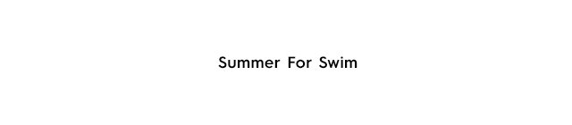 Headline - Summer For Swim