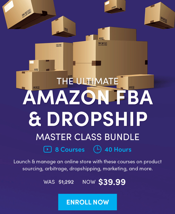 The Ultimate Amazon FBA & Dropship Master Class Bundle